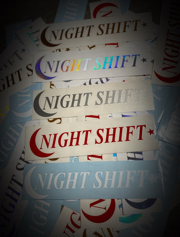 Nightshift Decal